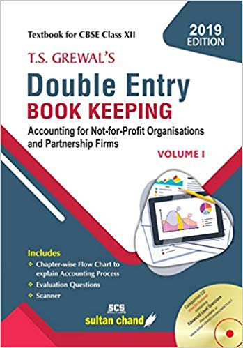 Sultan Chand Accounts Double Entry Book Keeping Volume I Partnership Firms Ts Grewal Class XII